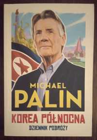 Korea Północna. Dziennik podróży - Michael Palin