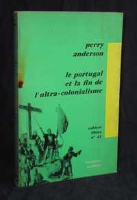 Livro Le Portugal et la fin de l'ultra-colonialisme Perry Anderson