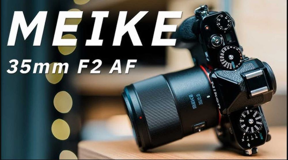 Nikon Z Meike 35mm f/2.0 AF STM Z 35mm f2 30mm FULL FRAME 35мм f1.8 z