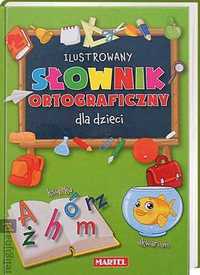 Ilustrowany słownik ortograficzny dla dzieci - stan bardzo dobry