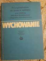 Wychowanie.Przysposobienie do życia w rodzinie.Kozakiewicz,Lew-Staro