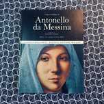 L'Opera Completa di Antonello da Messina - Pres. di Leonardo Sciascia