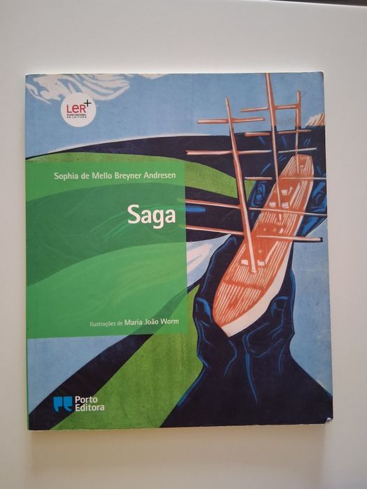 Livro "Saga" 
Livro recomendado pelo plano nacional de leitura