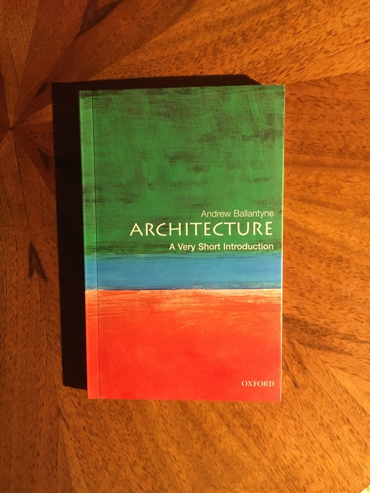 Architecture: A Very Short Introduction