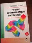Teorias Contemporâneas da Educação - Yves Bertrand