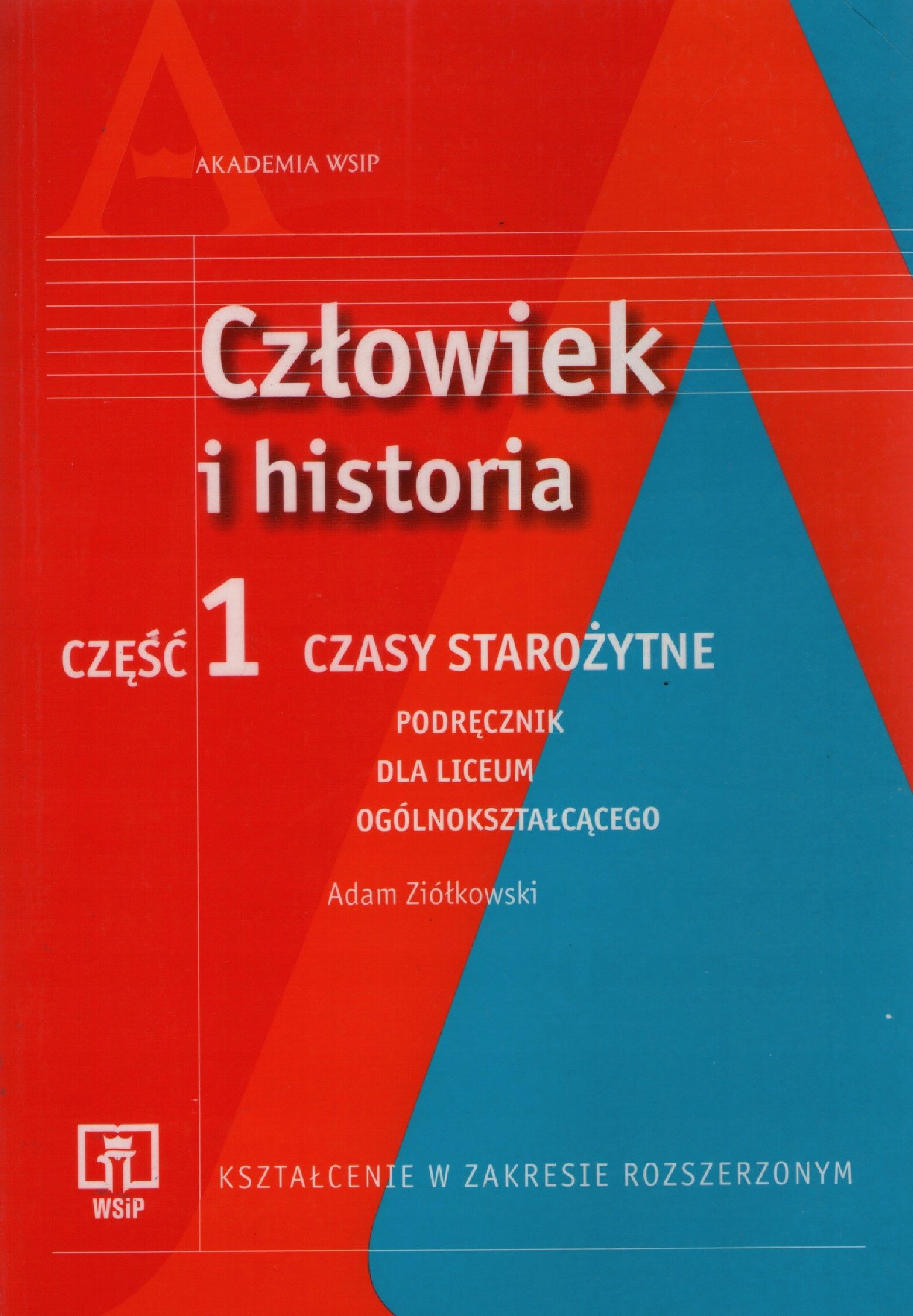 Człowiek i historia. Czasy starożytne