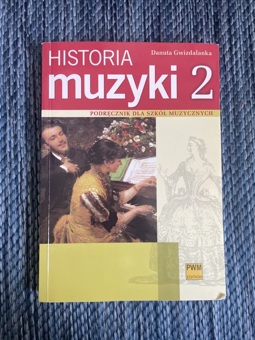 Historia muzyki 2 Danuta Gwizdalanka