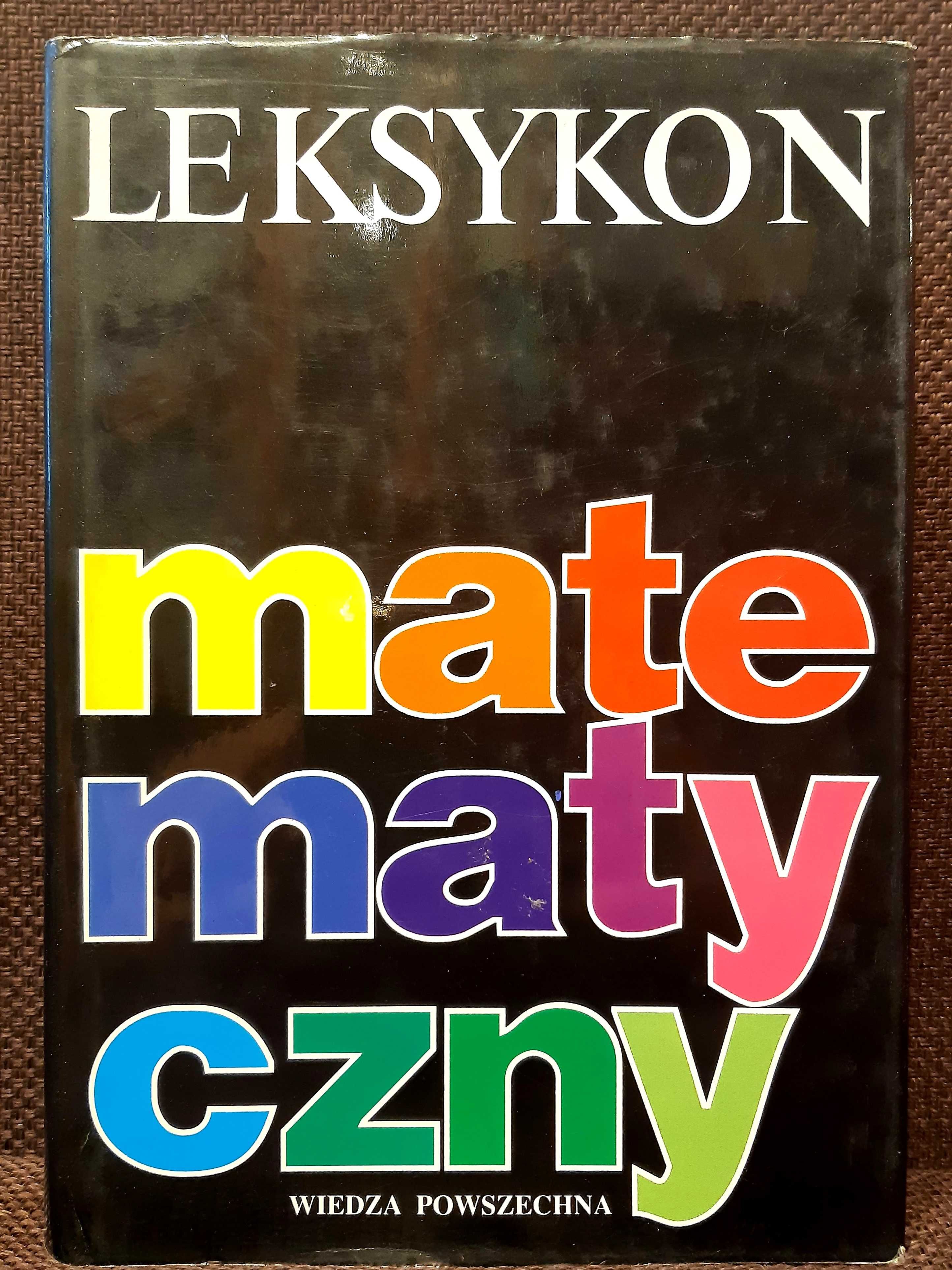 Leksykon matematyczny, red. M. Kordos, M. Skwarczyński, W. Zawadowski