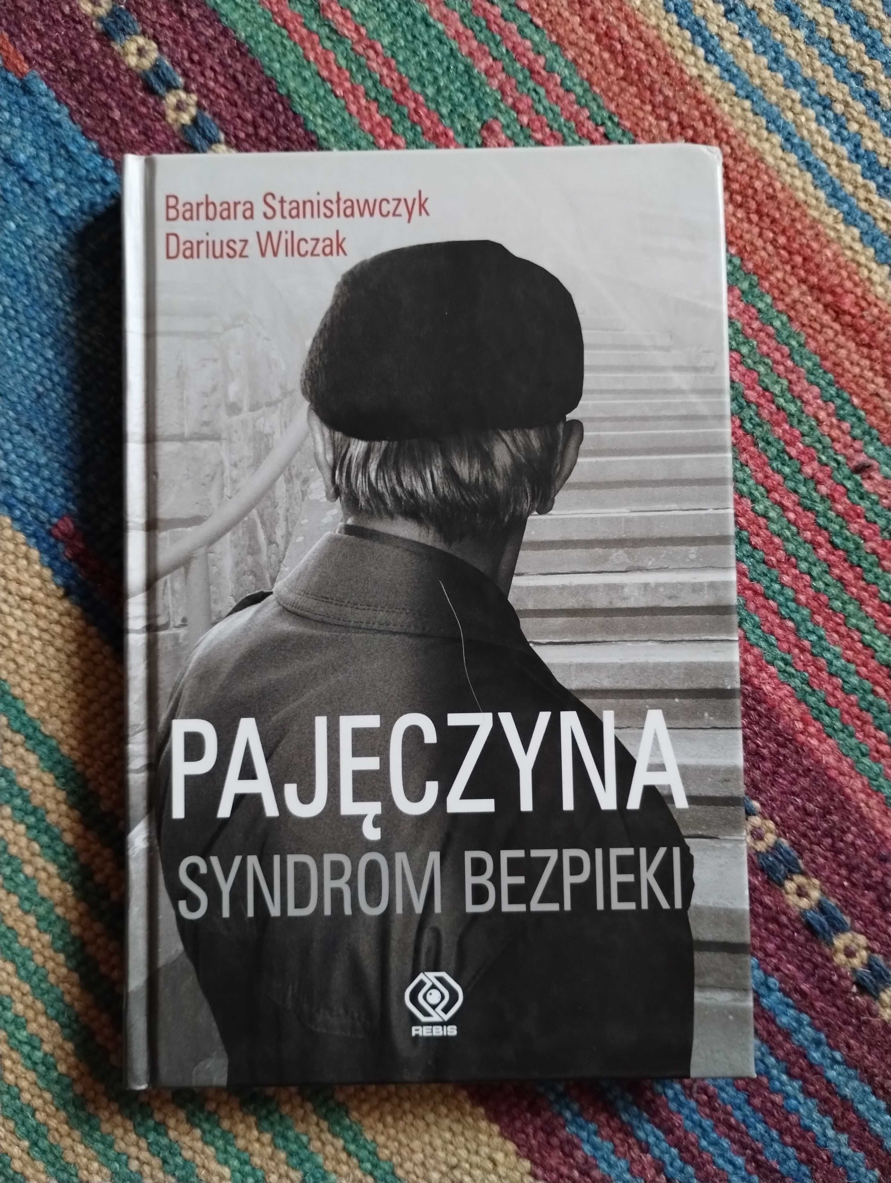 B.Stanisławczyk  D.Wilczak  Pajęczyna Syndrom bezpieki