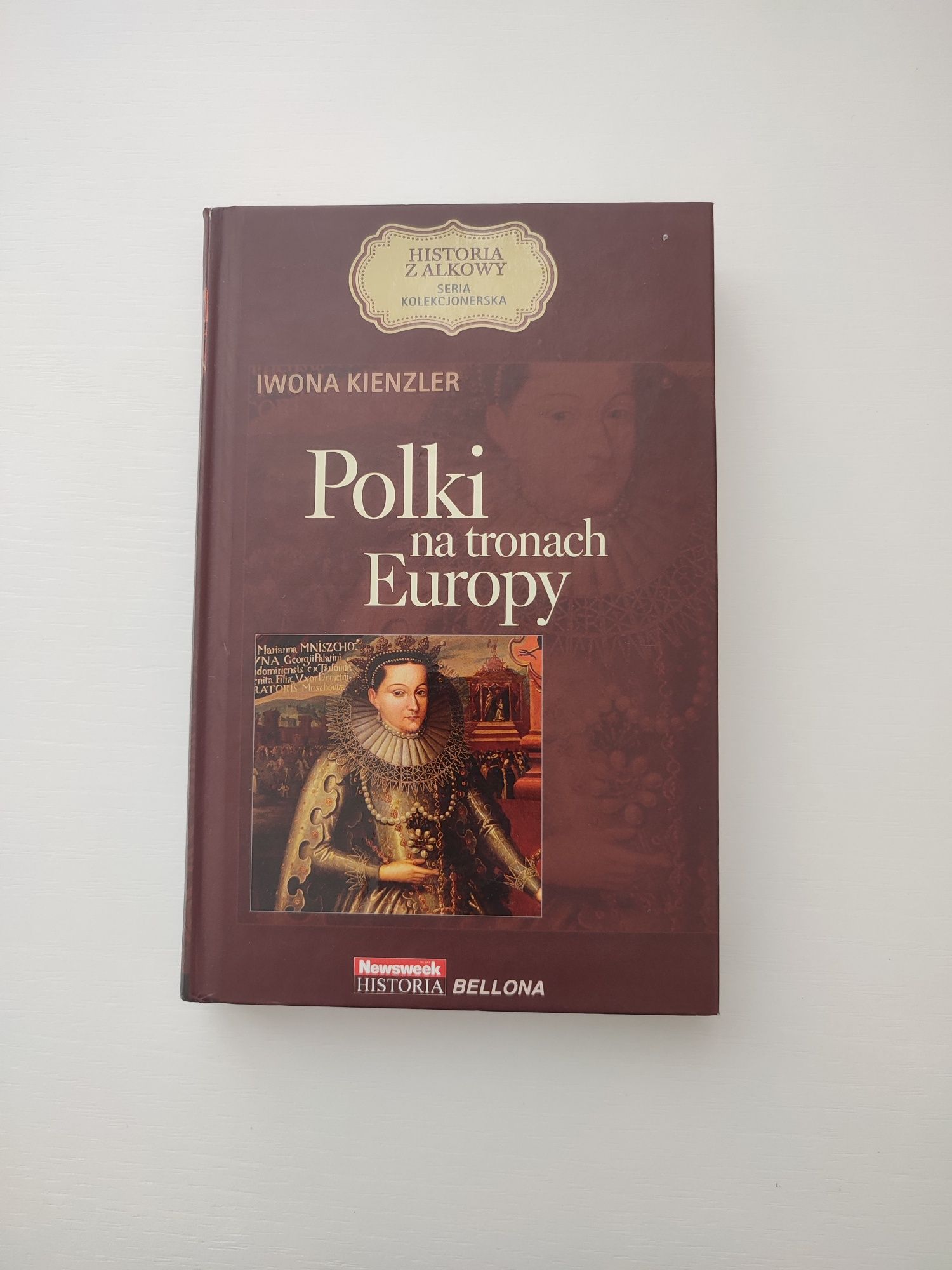 Książka Polki na Tronach Europy Iwona Kenzler