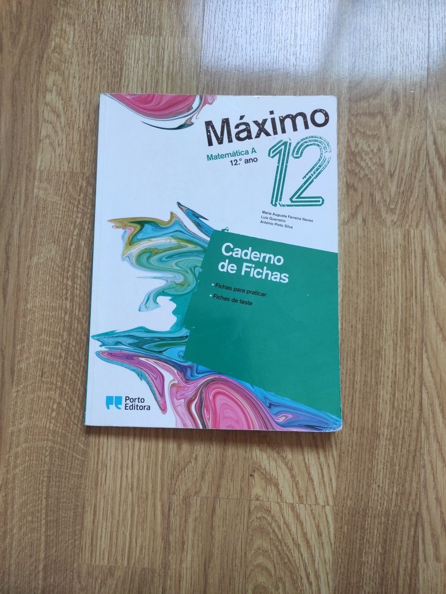 Matemática A 12°- Caderno de Fichas Máximo- Porto Editora