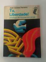 Tu, liberdade!, de José Gomes Ferreira