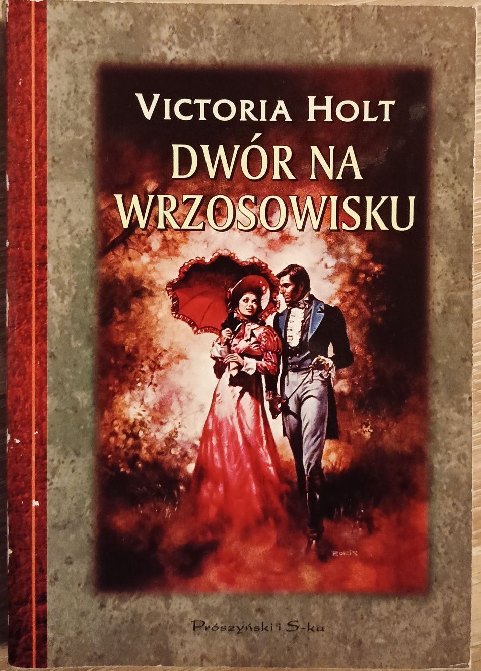 Dwór Na Wrzosowisko " Victoria Holt