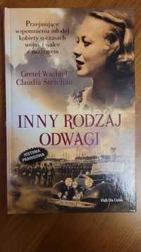 Inny Rodzaj Odwagi Claudia Strachan, Gretel Wachtel