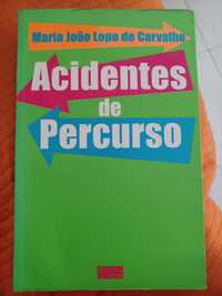 Acidentes de percurso