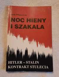 Książka "Noc hieny i szakala" Jacek Wilamowski Hitler-Stalin kontrakt