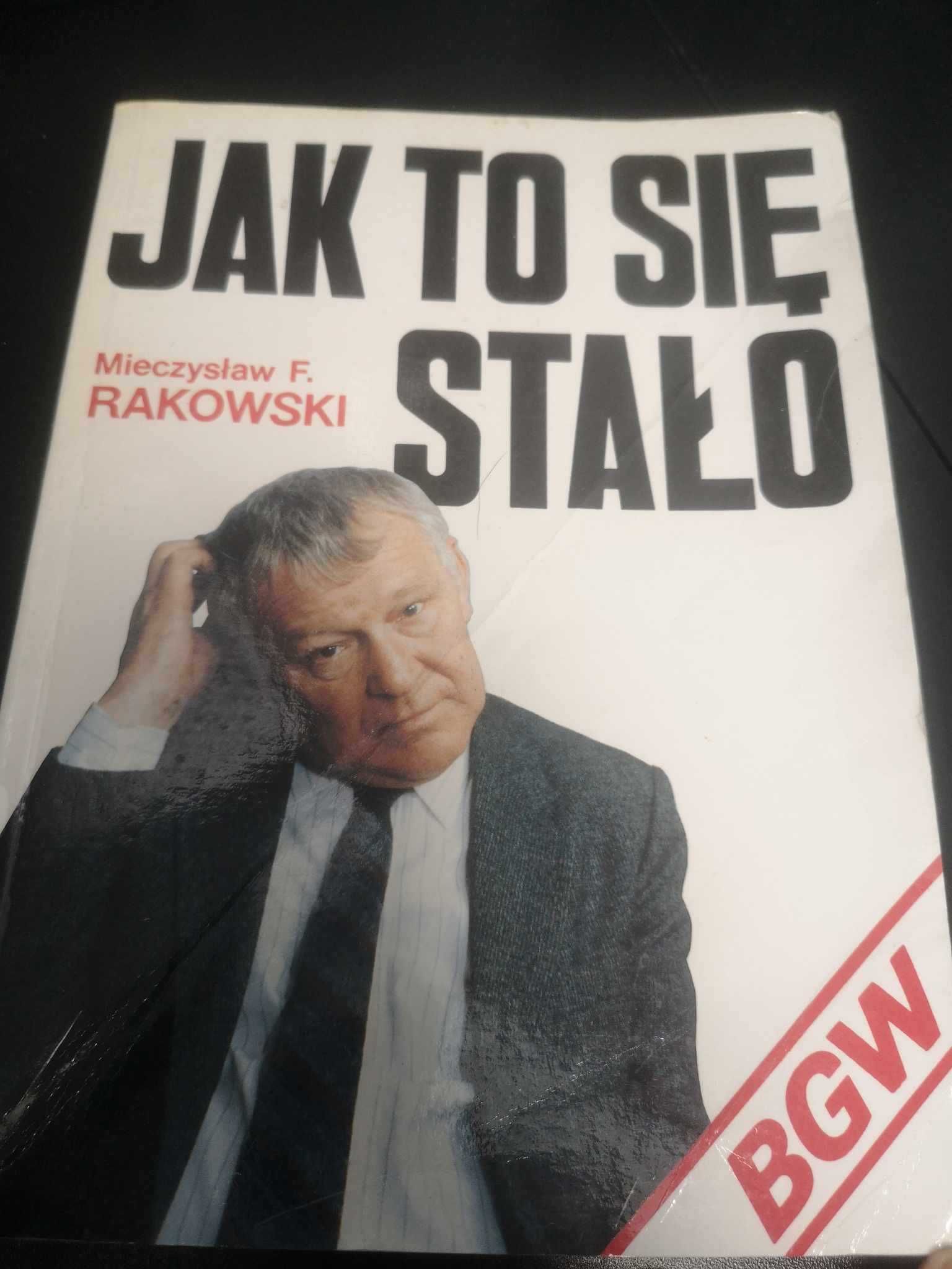 Jak to się stało? - Mieczysław Rakowski