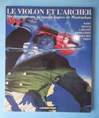 "Le Violon et L'Archer" - Boucq, Cabanes, Juillard, Ferrandez, Tripp