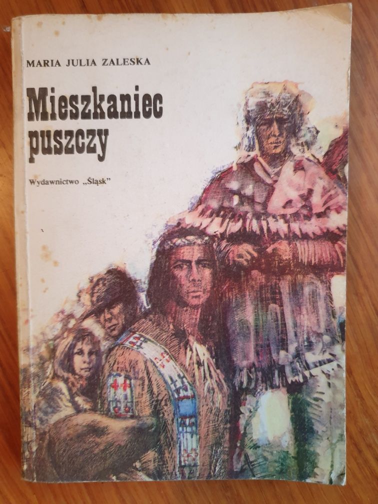 Mieszkaniec puszczy - Maria Julia Zaleska