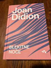 Błękitne noce Joan Didion