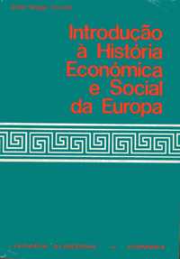 Introdução à História Económica e Social da Europa - José Veiga Torres