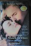 As palavras que nunca te direi - Nicholas Sparks