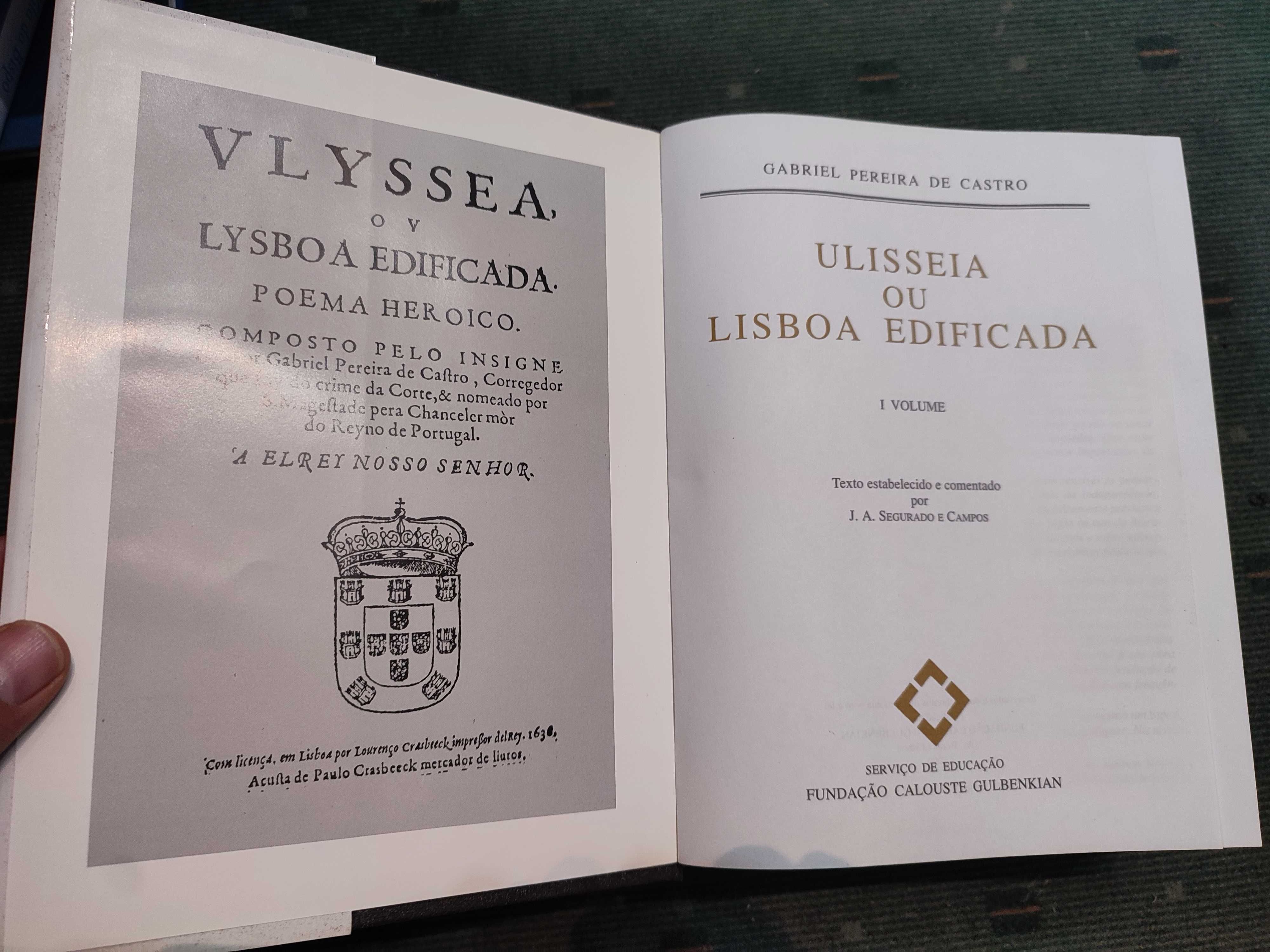 Ulisseia ou Lisboa Edificada - I Volume - Gabriel Pereira de Castro