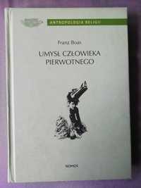 Umysł człowieka pierwotnego - Franz Boas