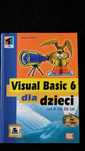 Visual Basic 6 dla dzieci - Bernd Welland