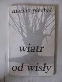 Wiatr od Wisły marian Piechal