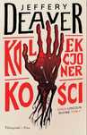 Kolekcjoner Kości, Deaver Jeffery 07793B02370Ks