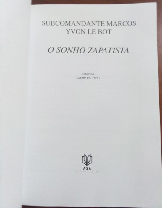 O Sonho Zapatista - Subcomandante Marcos / Yvon le bot