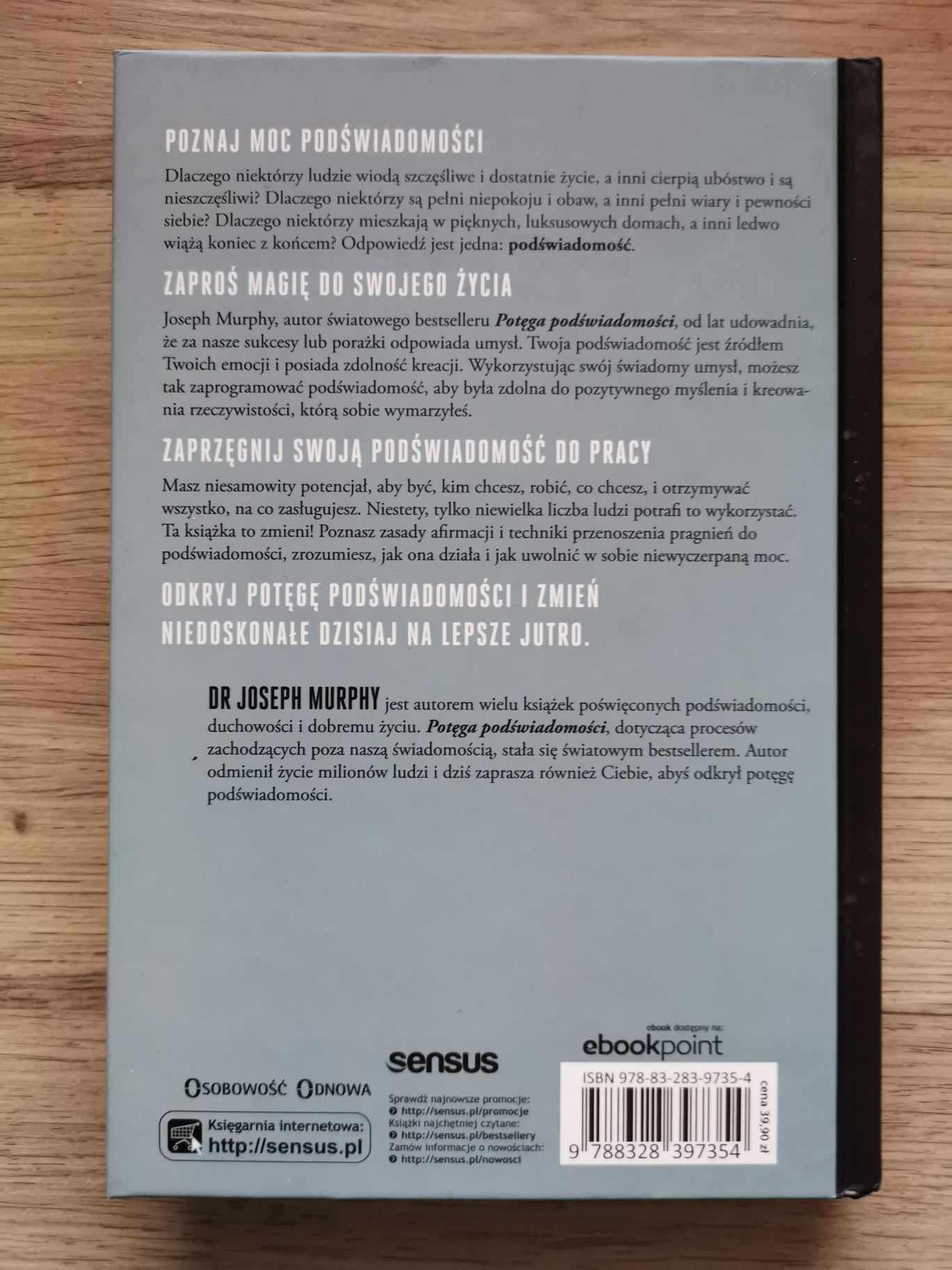Sztuka afirmacji. Uwolniona potęga podświadomości J. Murphy