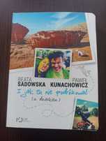 I jak tu nie podróżować (z dzieckiem)
Beata Sadowska, Paweł Kunachowic
