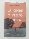 Lá, onde o vento chora