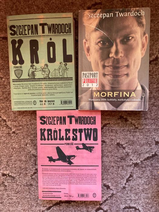 Szczepan Twardoch "Król", "Królestwo" i "Morfina"