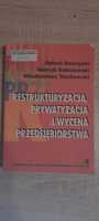 Restrukturyzacja prywatyzacja i wycena przedsiebiorstwa