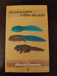 Discurso sobre o filho-da-puta - Alberto Pimenta