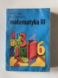 Matematyka III - podręcznik z liceum