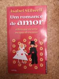 Livro "Um romance de amor" de Isabel Stilwell