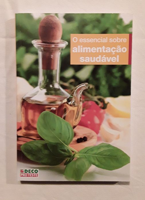 Livro: O essencial sobre alimentação saudável, Deco Proteste