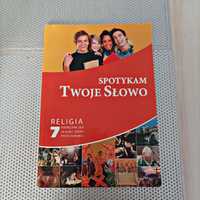 Religia 7 Podręcznik dla klasy 7 SP "Spotykam Twoje Słowo"