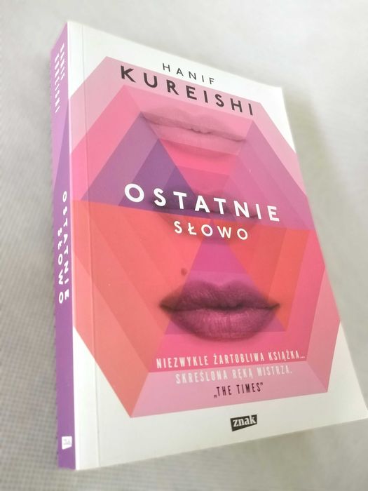 Ostatnie słowo - Hanif Kureishi