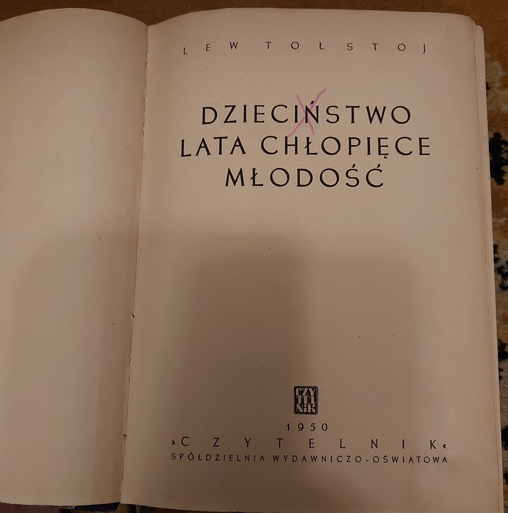 Lew Tołstoj lata Młodzieńcze i dzieciństwo