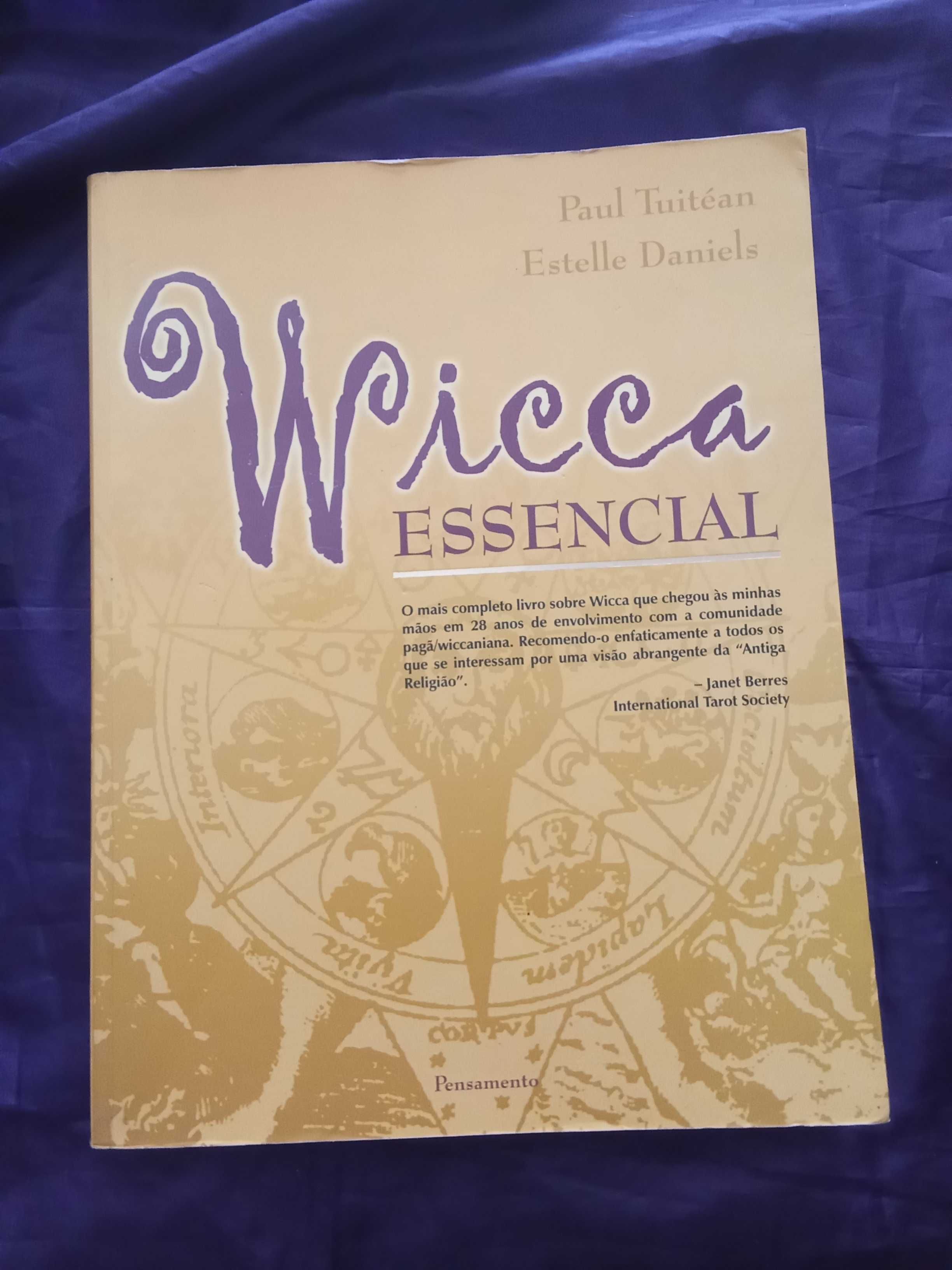 Wicca Essencial - Paul Tuitéan e Estelle Danieles