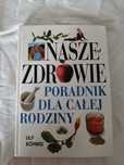 Nasze zdrowie poradnik dla całej rodziny