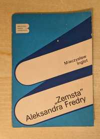 Zemsta Aleksandra Fredry - Inglot