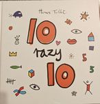 10 razy 10 Dziesięć razy dziesięć Herve Tullet