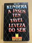 A insustentável leveza do ser, de Milan Kundera