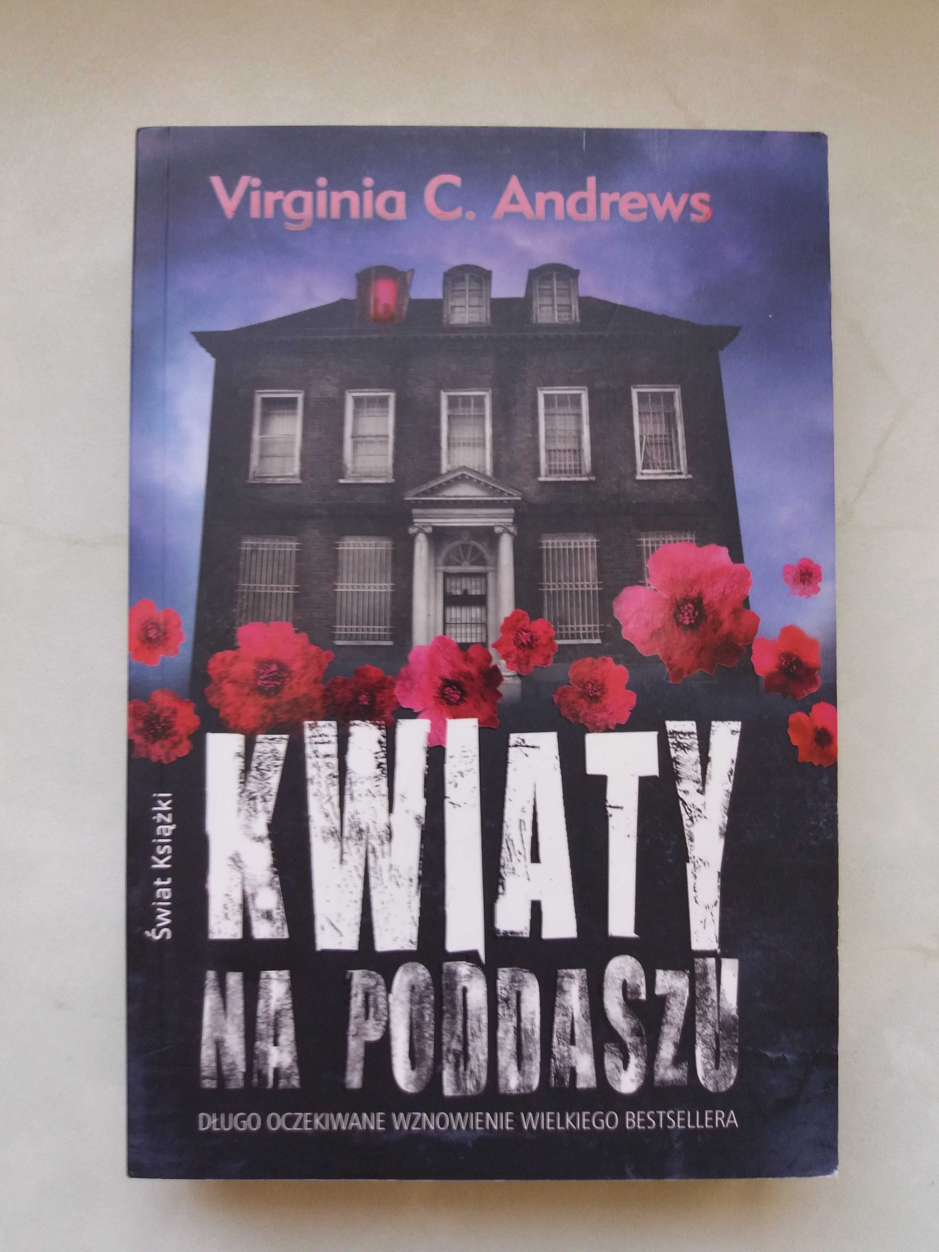 Kwiaty na poddaszu - V.C. Andrews / NOWA